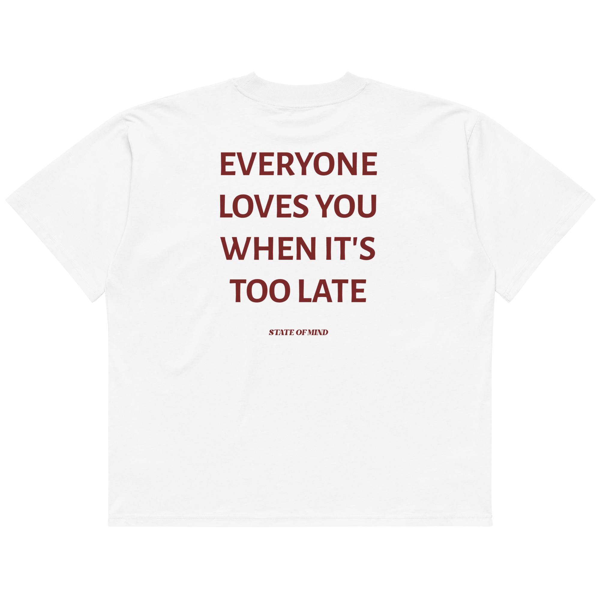 Too Late - Oversized Tee
