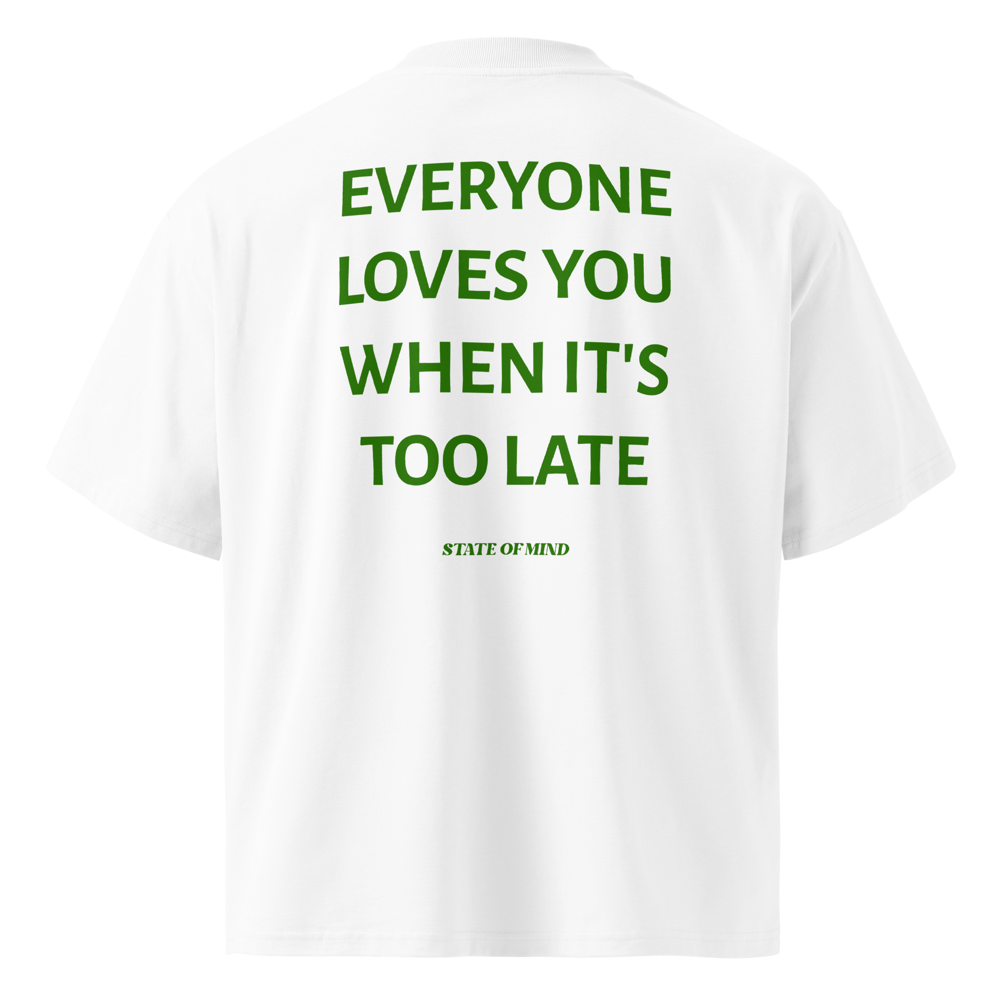Too Late - Oversized Tee