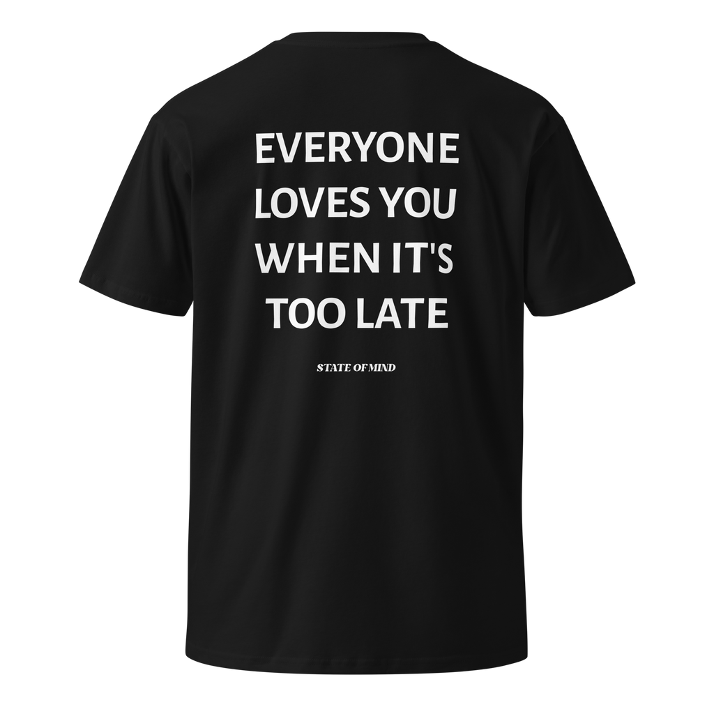 Too Late - Regular Fit Tee