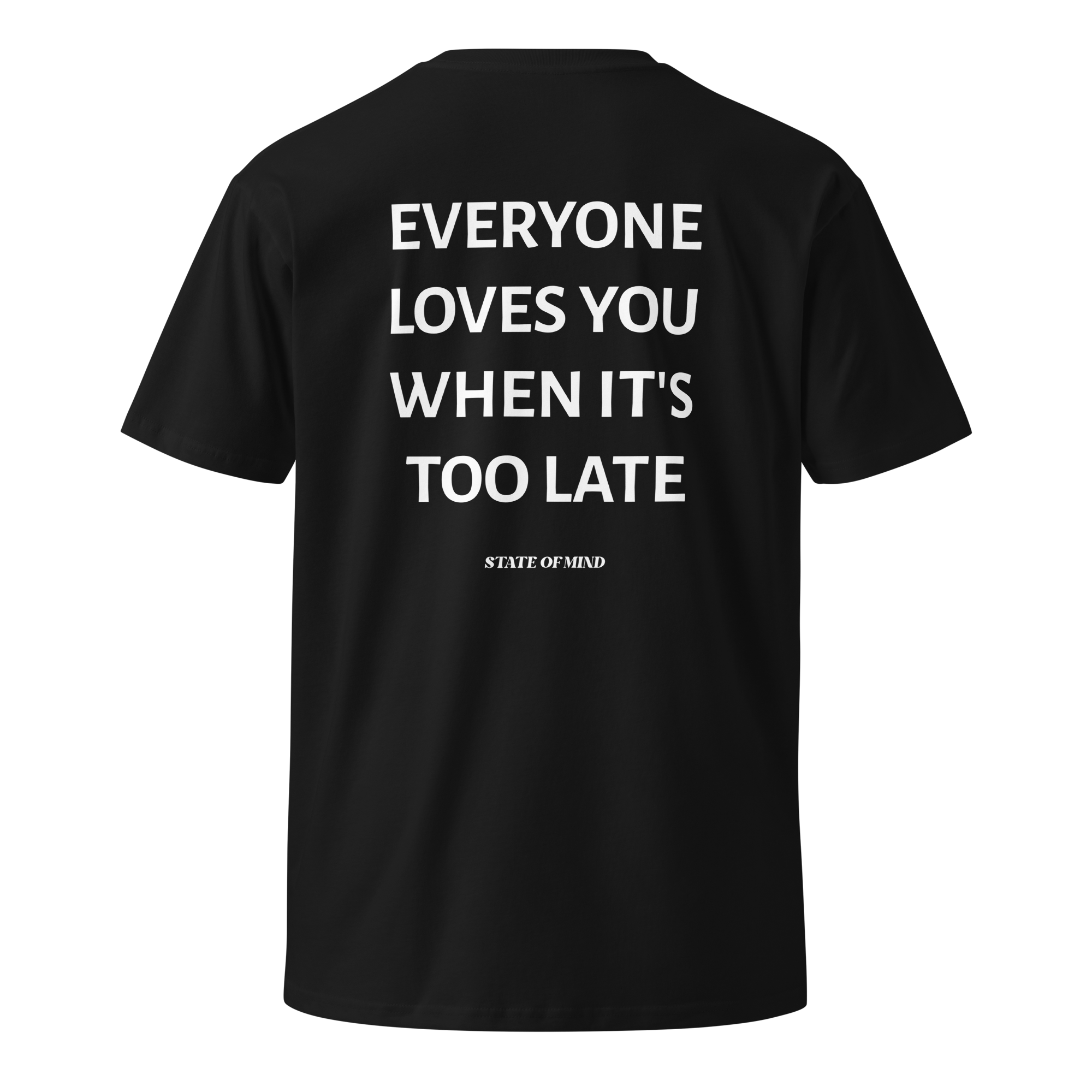 Too Late - Regular Fit Tee