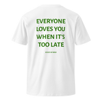 Too Late - Regular Fit Tee