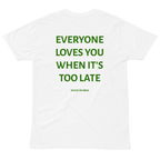 Too Late - Regular Fit Tee