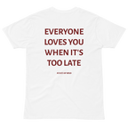 Too Late - Regular Fit Tee