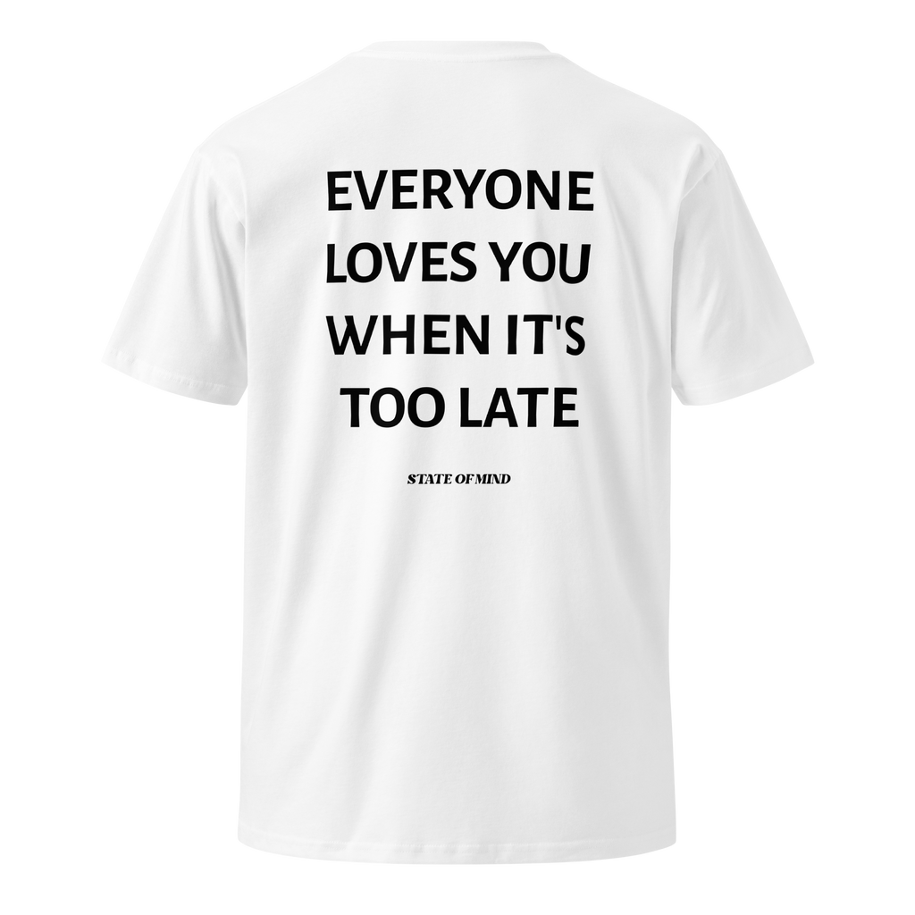 Too Late - Regular Fit Tee