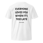 Too Late - Regular Fit Tee