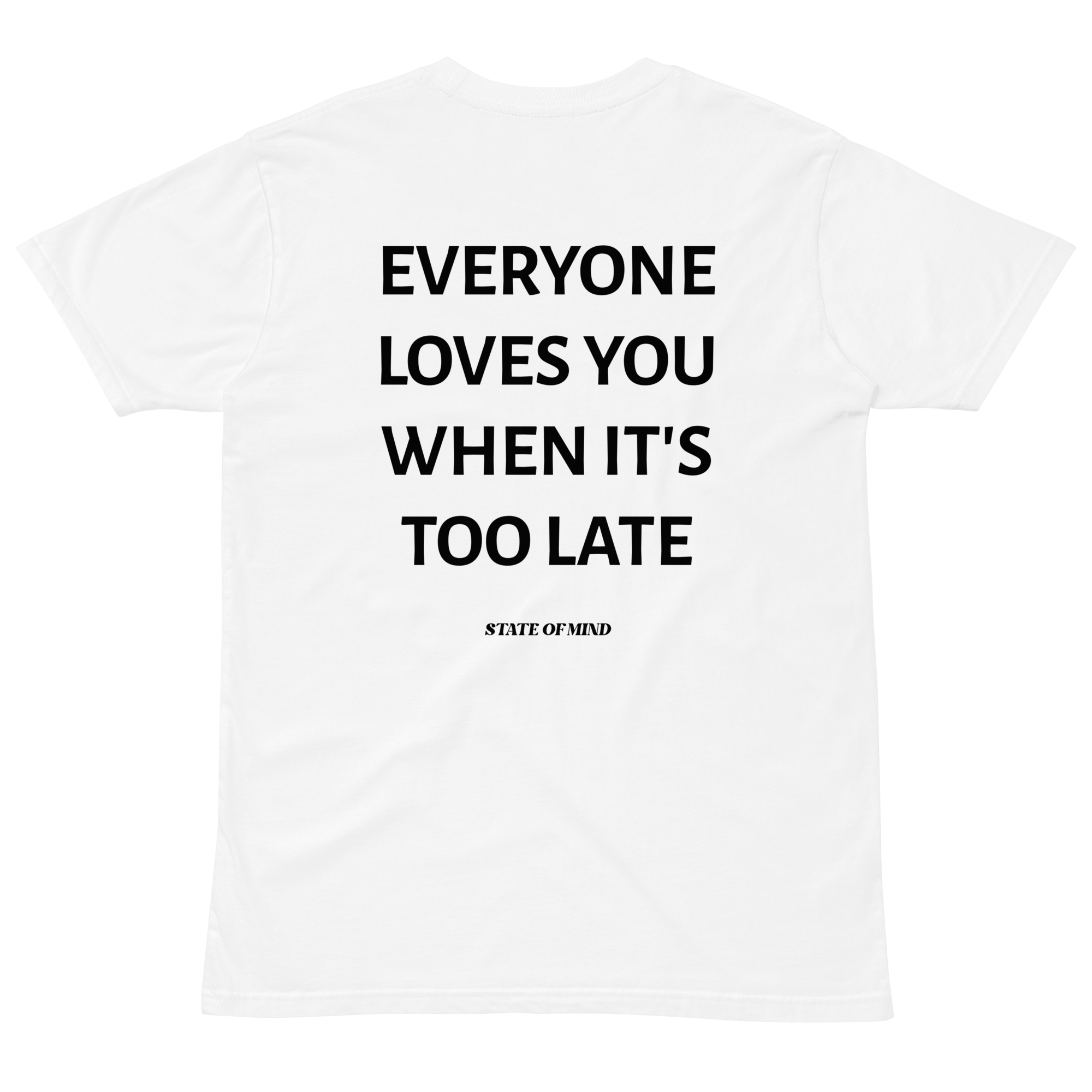 Too Late - Regular Fit Tee